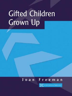 Cover of the book Gifted Children Grown Up by Annette Nordhausen, Geraint Howells