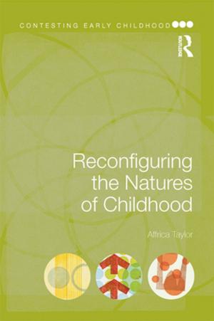 Cover of the book Reconfiguring the Natures of Childhood by Sherrell Bergmann, Judith Brough, David Shepard