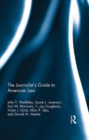 Cover of the book The Journalist's Guide to American Law by Joe R. Feagin, Kimberley Ducey