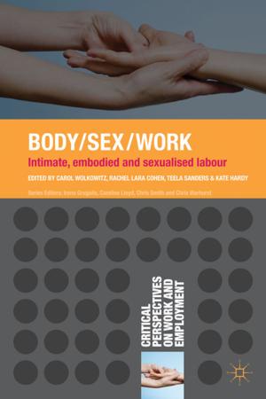 Cover of the book Body/Sex/Work by 