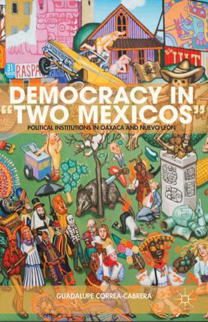 Cover of the book Democracy in “Two Mexicos” by 