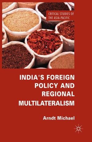 Cover of the book India's Foreign Policy and Regional Multilateralism by M. Waltz