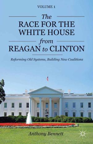 Cover of the book The Race for the White House from Reagan to Clinton by M. McMillan