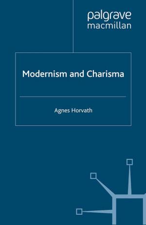 Cover of the book Modernism and Charisma by R. Stebbins