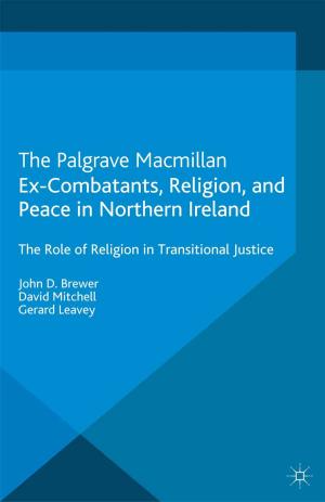 Book cover of Ex-Combatants, Religion, and Peace in Northern Ireland