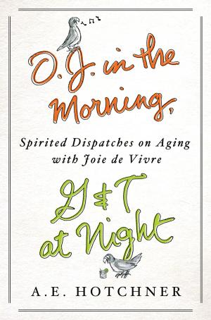 Cover of the book O.J. in the Morning, G&T at Night by Jason Marshall