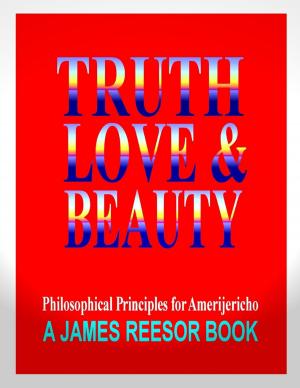 Cover of the book Truth, Love & Beauty by Mashama Johnson