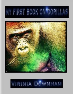Cover of the book My First Book on Gorillas by Russell McAfee