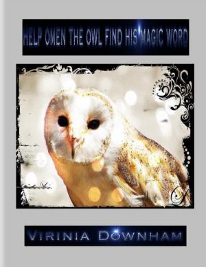 Cover of the book Help Omen the Owl Find His Magic Word by Amy Pitman