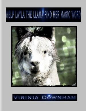 Cover of the book Help Layla the Llama Find Her Magic Word by Sophia Von Sawilski