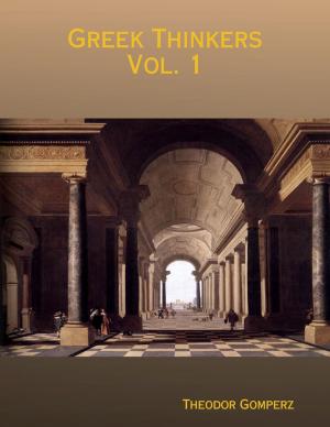 Cover of the book Greek Thinkers Vol. 1 by David Stutzman