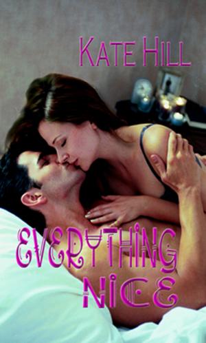 Cover of the book Everything Nice by Maggie Jakes