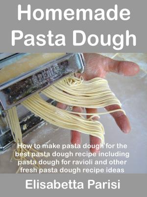 Book cover of Homemade Pasta Dough