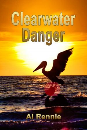Cover of the book Clearwater Danger by David Dilley