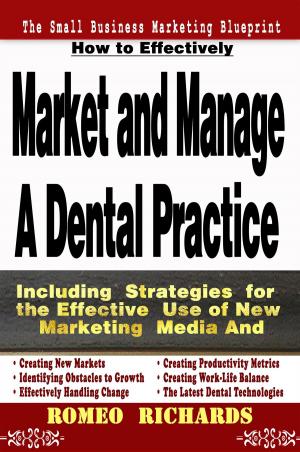 Book cover of How to Effectively Market and Manage a Dental Practice