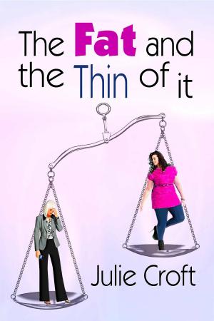 Cover of the book The Fat And The Thin Of It by C. Steven Ellis