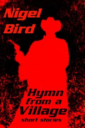 Cover of the book Hymn From A Village by Milo James Fowler