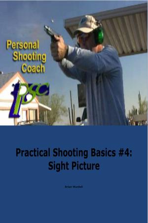 Cover of Practical Shooting Basics #4: Sight Picture