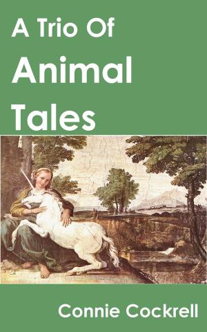 Book cover of A Trio of Animal Tales