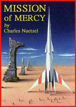 Cover of the book Mission of Mercy by Caroline Grebbell, David Perlmutter, Jeannette Ng, Ken MacLeod, M Luke McDonell, Thomas Clark, Andrew J Wilson
