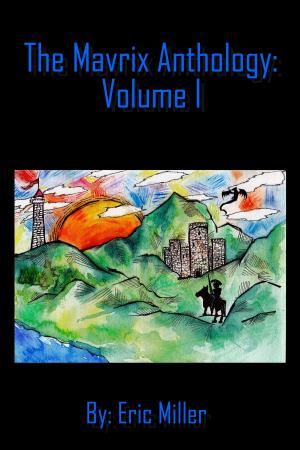 Book cover of The Mavrix Anthology: Volume 1
