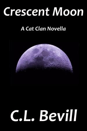 Cover of the book Crescent Moon by C.L. Bevill