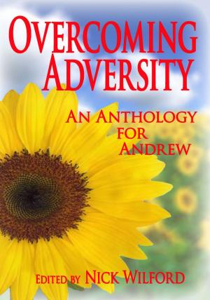 Cover of the book Overcoming Adversity: An Anthology for Andrew by Jim Koehneke