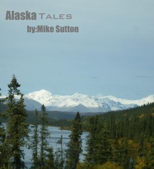 Cover of the book Alaska Tales by Frances O'Roark Dowell