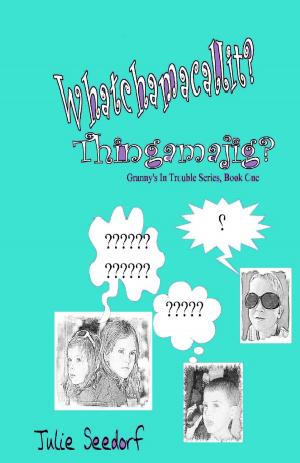 Cover of the book Whatchamacallit? Thingamajig? by Tom Hoobler, Dorothy Hoobler