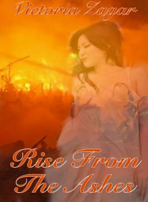 Cover of the book Rise From The Ashes by Ereka Howard