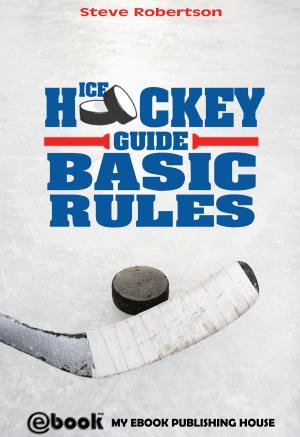 Cover of Ice Hockey Guide: Basic Rules