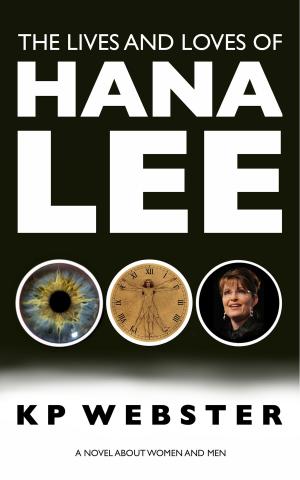 Cover of the book The Lives and Loves of Hana Lee by Virna DePaul