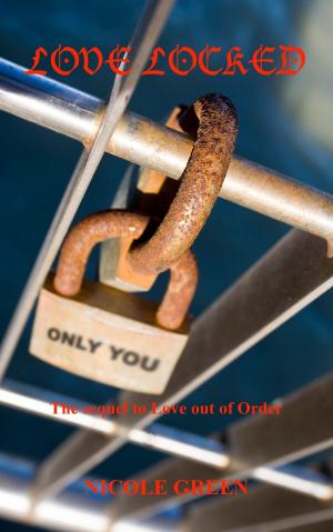 Cover of the book Love Locked by Robyn Hill