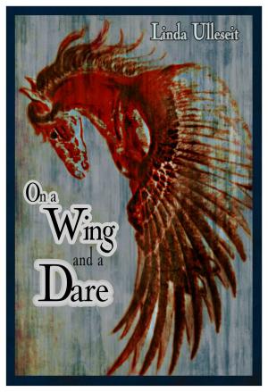 Cover of the book On a Wing and a Dare by Jennifer Anne Davis