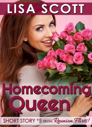 Cover of the book Homecoming Queen (Short Story #5 from Reunion Flirts!) by Elèonore G. Liddell