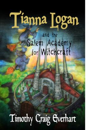 Cover of Tianna Logan and the Salem Academy for Witchcraft
