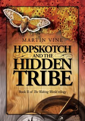 Cover of the book Hopskotch and the Hidden Tribe by Stan Morris