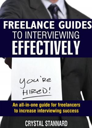 Cover of the book Freelance Guides to Interviewing Effectively by A. Anonymous