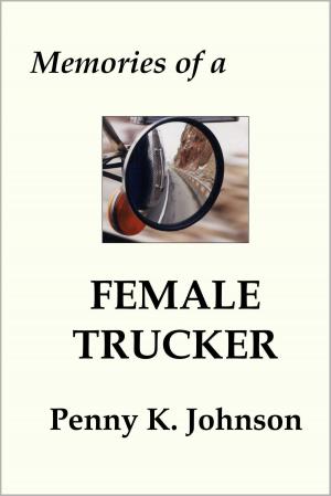 Book cover of Memories of a Female Trucker