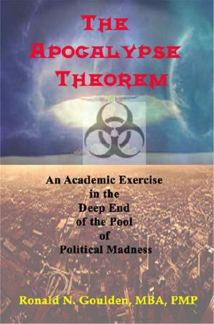 Cover of the book Apocalypse Theorem by Ronald N. Goulden, MBA, PMP