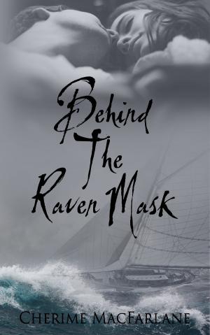 Book cover of Behind the Raven Mask