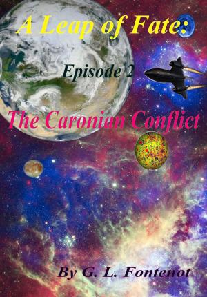 Book cover of A Leap of Fate: The Caronian Conflict
