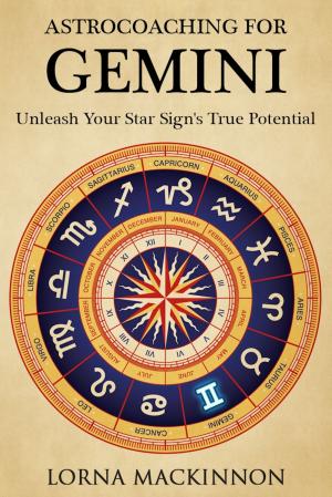 Book cover of AstroCoaching For Gemini: Unleash Your Star Sign's True Potential