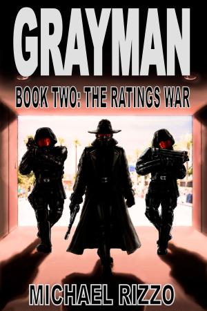 Cover of the book Grayman Book Two: The Ratings War by L. P. Suzanne Atkinson