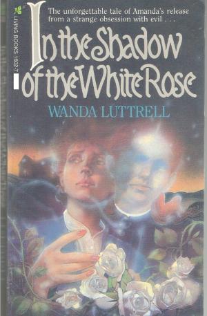 Book cover of In the Shadow of the White Rose