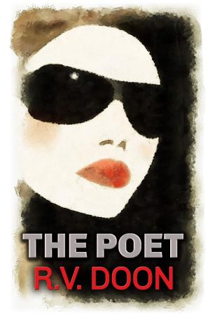 Cover of the book The Poet by Ian C.P. Irvine