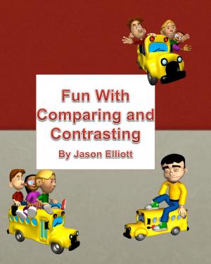 Cover of the book Fun With Compare and Contrast by OLAN TOMEL