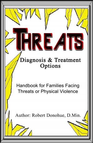 Book cover of Threat: Diagnosis and Treatment Options - Handbook for Families Facing Threats or Physical Violence