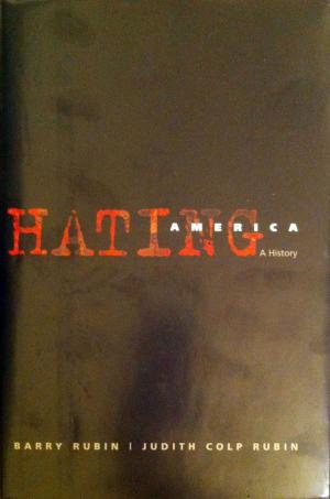 Cover of Hating America: A History