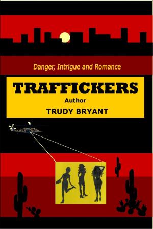 Cover of the book Traffickers by Colin Robinson, Ben P Robinson